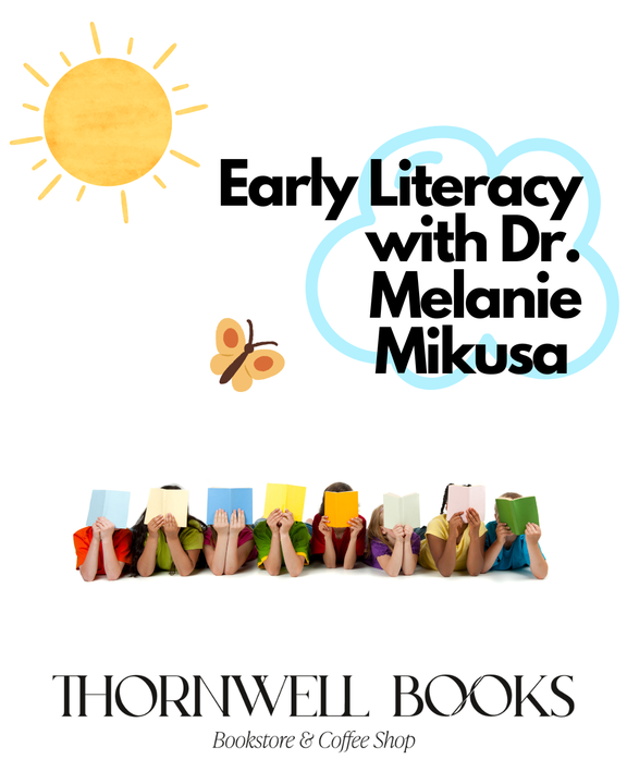 Early Literacy with Dr. Melanie Mikusa.png